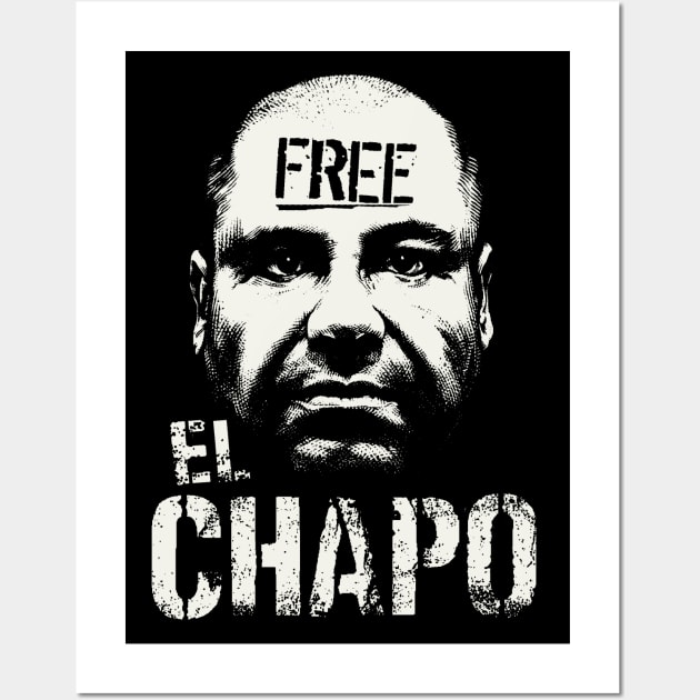 Free El Chapo Wall Art by Etopix